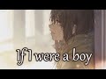 Nightcore - If I Were A Boy - (Lyrics)