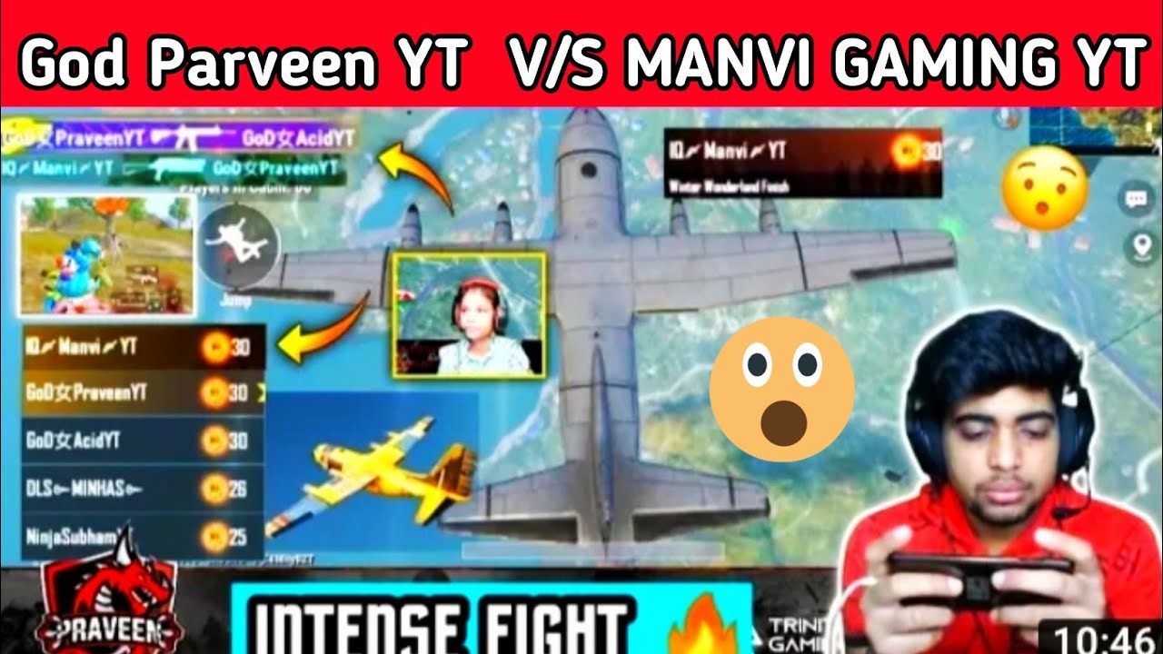 😱GoDPraveenYTvs Manvi gaming intense figh😲🔥t GoDParveenYT