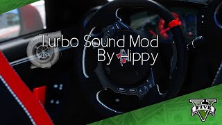 GTA V - Other Turbo Sound Mod by Hippy