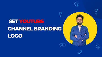 How To Set YouTube Channel Branding Logo 2023| How To Create YouTube Branding Watermark.