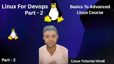 Linux for DevOps Part 2 | Master Linux for DevOps Engineers FREE Series Day 2 | Linux in Hindi
