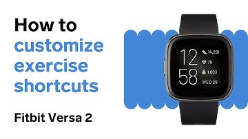 How to Customize Fitbit Versa 2 Exercise Shortcuts