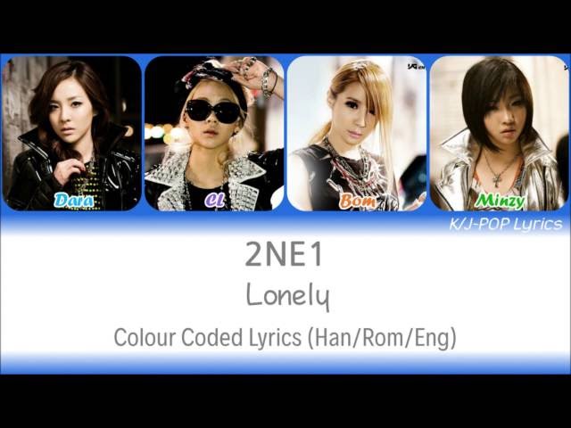 2NE1 (투애니원) - Lonely Colour Coded Lyrics (Han/Rom/Eng) class=