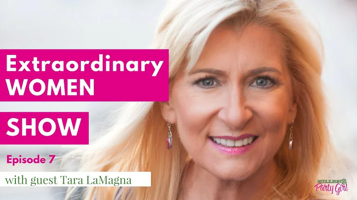 Extraordinary Women In Direct Sales: Episode 7 - with guest Tara LaMagna