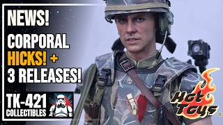 CORPORAL HICKS REVEALED! Plus THREE New Hot Toys Releases!