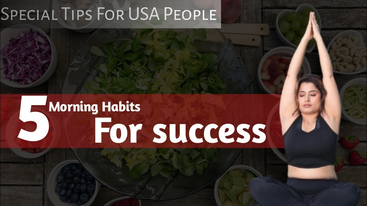 5 Morning Habits of Highly Productive People | Boost Focus & Success ...