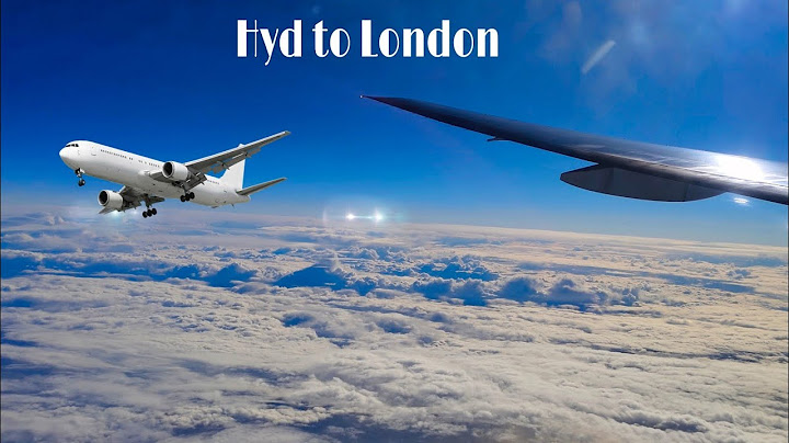 First flight experience Hyderabad to London | India to London | Hyderabad to UK