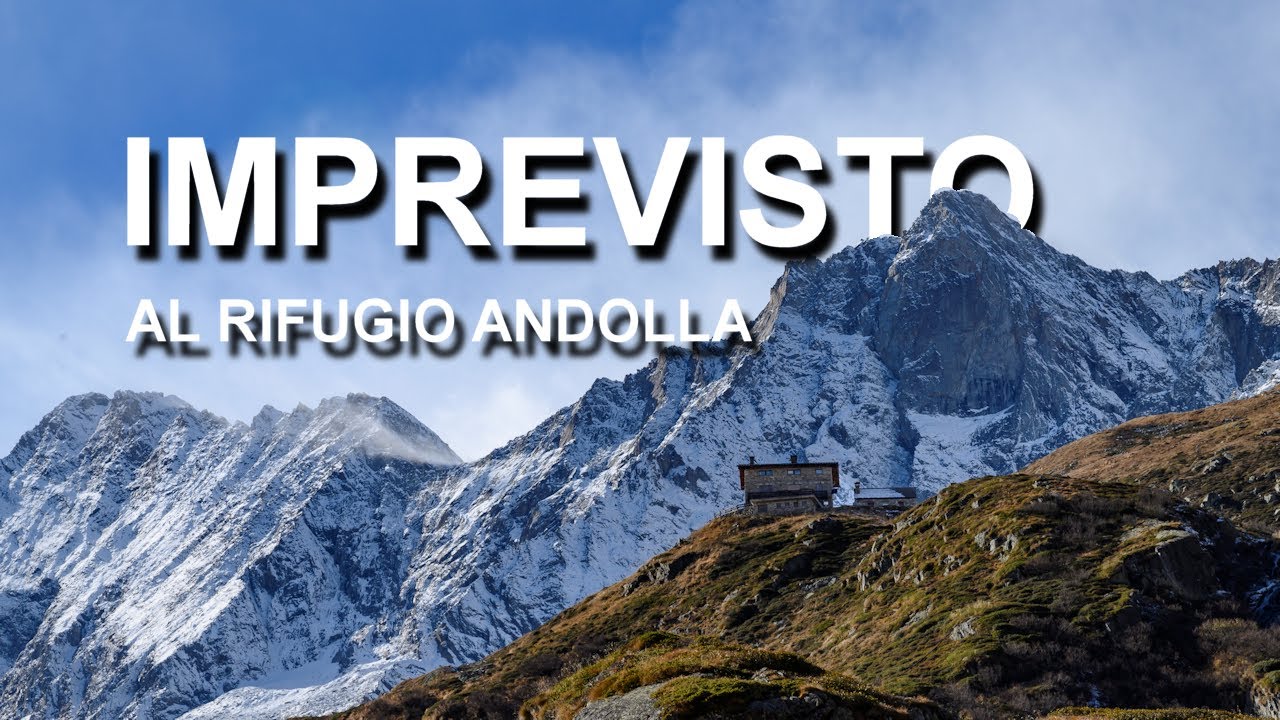 IMPREVISTO AL RIFUGIO ANDOLLA - Alta Valle Antrona