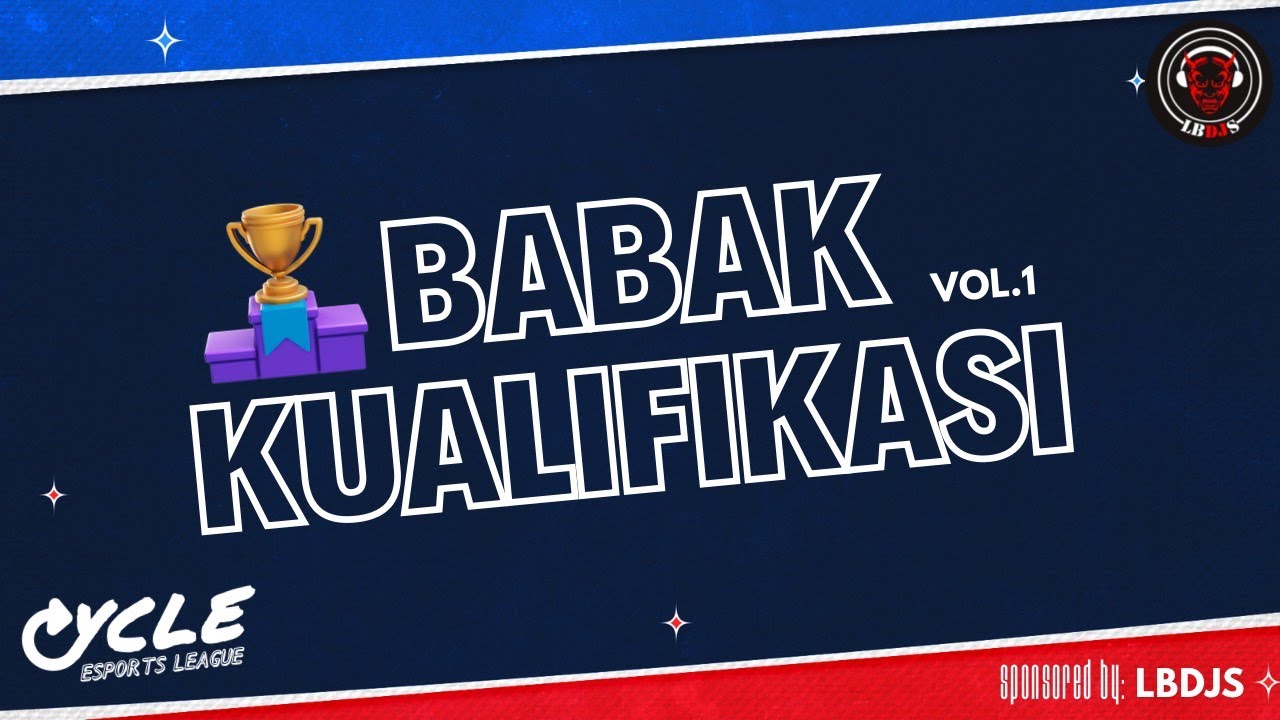 Nanti Jam 3 Kualifikasi Cycle Vol.3 | Liga Clash Royale Indonesia