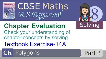 CBSE Maths 8 RS Aggarwal | Polygons | Part 2 | Solving Ex 14A