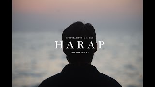 HARAP Official Music Video - The Fortunas