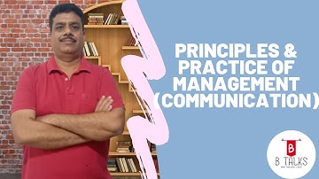 Principle & Practice of Management (Communication)