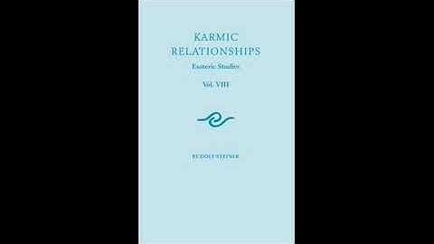 Karmic Relationships (vol.8) By Rudolf Steiner
