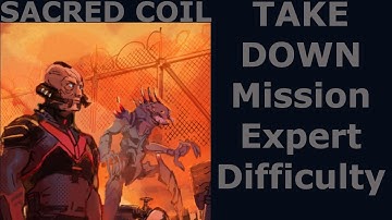 XCOM: Chimera Squad | Sacred Coil Take Down Mission | Expert