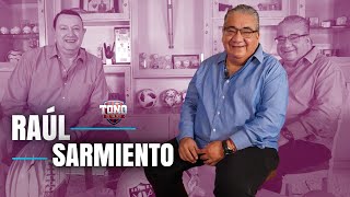 Raúl Sarmiento, Mi Salida de Televisa “No sé si vuelva a narrar en mi vida” | Toño De Valdés