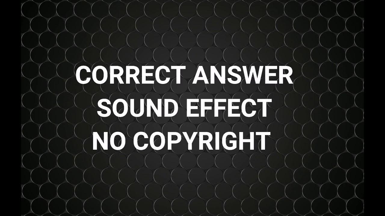 Correct Answer Sound Effect YouTube Correct Answer Sound Effect YouTube