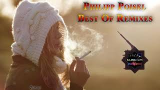 Music is Life // Philipp Poisel // Best Of Remixes [HD]