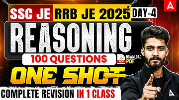 SSC JE | RRB JE 2025 Reasoning | 100 MCQs One Shot | Complete Revision in 1 Class | Day 4