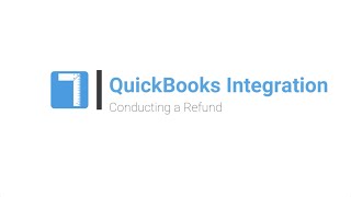 TRUE Quickbooks Integration: Conducting a Refund