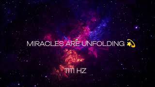 1111 Hz ✨ MIRACLES ARE COMING | Powerful Manifestation Frequency for Love, Money & New Beginnings