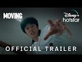 Moving  official trailer  disney hotstar indonesia