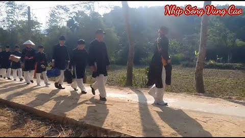 Khám phá Đám cưới dân tộc Dao tập 3 - thủ tục nhà trai đi đón dâu - NSVC