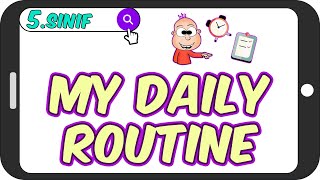 My Daily Routine / Akıcı Konu Anlatımı 🕒 5.Sınıf İngilizce #2023