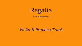 Regalia - Carl Strommen Violin II Practice Track