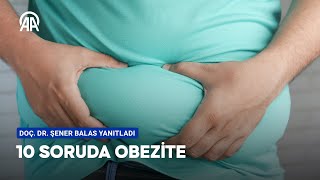 Obezite Genetik Olabilir Mi? Tedavisi Nasıl Yapılır? 10 Soruda Obeziteye Ilişkin Merak Edilenler