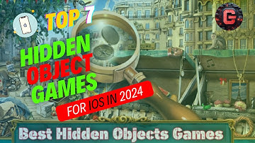 Top 7 Hidden Object Games for iOS in 2024 | Best Mystery and Puzzle Games