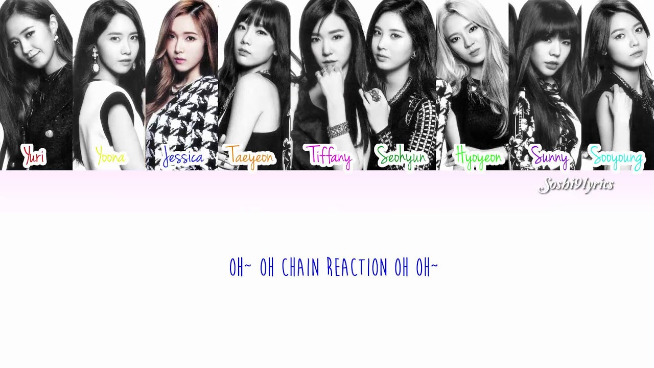 Girls' Generation (少女時代) - Chain Reaction Lyrics [Color Coded/ENG/ROM]