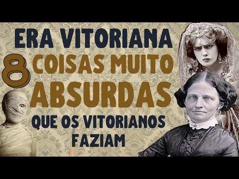 🤪 ERA VITORIANA: 8 coisas inacreditáveis que os vitorianos faziam no século 19