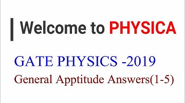 GATE PHYSICS 2019 | General Aptitude (1-5) Solutions