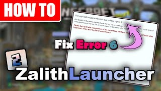 Zalith Launcher CRASHING? 🔥 How to Fix Error Code 6 (Instant Fix!)