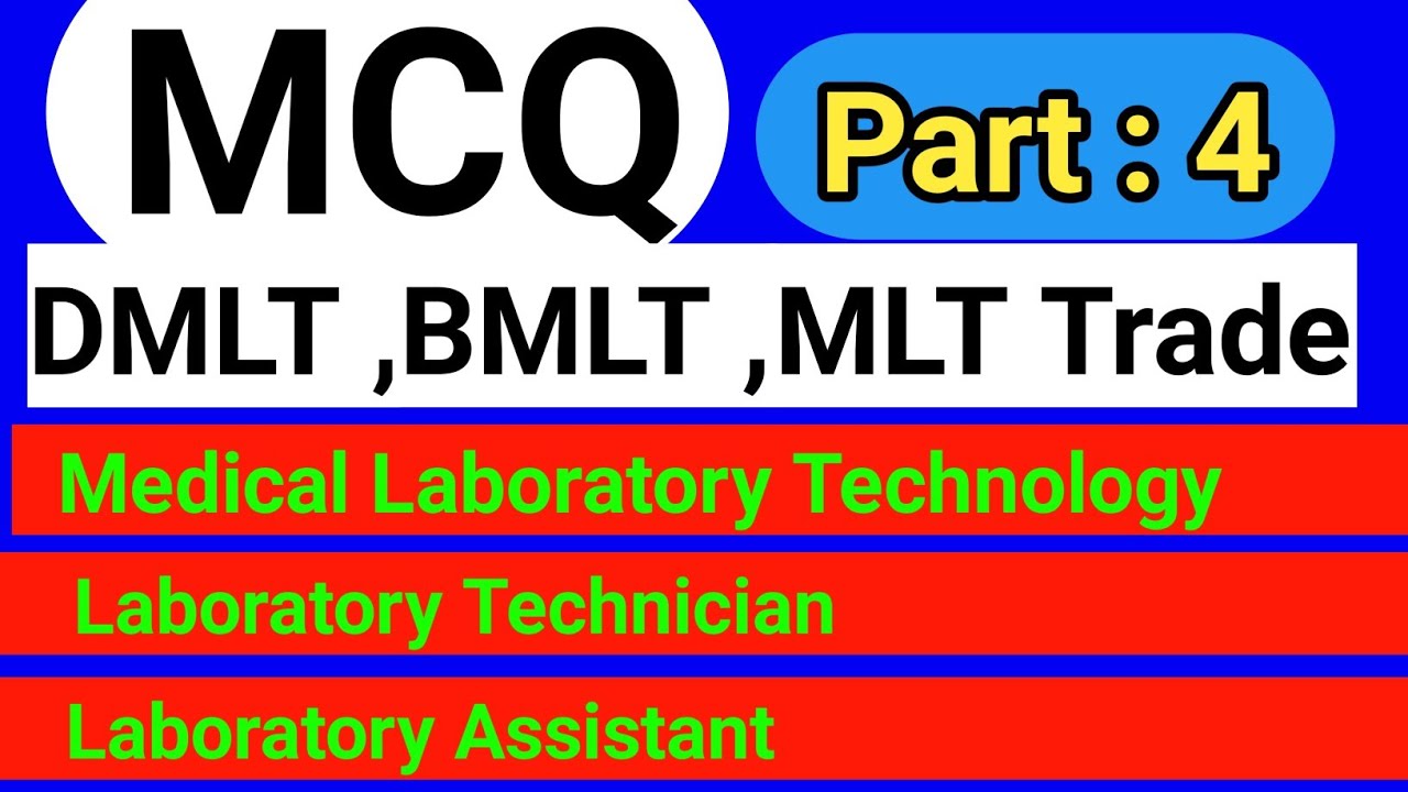 LABORATORY TECHNICIAN AND LABORATORY ASSISTANT| MCQ Part 4 |MLT | Laboratory Videos