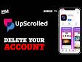 How to Delete Your UpScored Account (Step-by-Step Guide)?