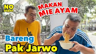 MAKAN MIE AYAM BARENG PAK JARWO