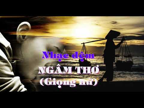 Nhạc đệm Ngâm thơ (Giọng nữ)