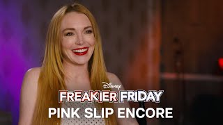 Freakier Friday Pink Slip Encore