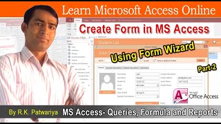 C-8 | How to Create Form in MS Access Using Form Wizard | What is the Use of Form in MS Access