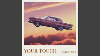 Your Touch