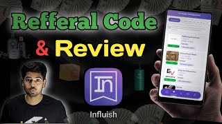 Influish app real or fake ? | Influish app refferal code | Influish app