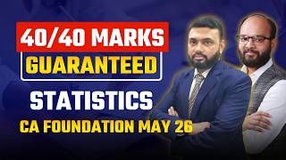 40/40 Marks Guaranteed Statistics CA Foundation May 26 | CA Foundation Statistics Marathon