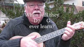 WHERE HAVE ALL THE FLOWERS GONE - UKULELE LESSON / TUTORIAL by "UKULELE MIKE" chords