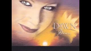 Dawn Sears - Don't Take Your Hands Off My Heart