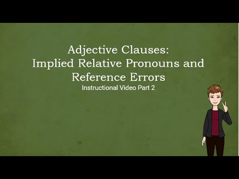 Adjective Clauses Part 2 of 3