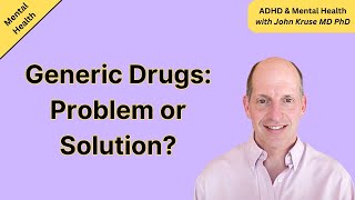 Generic Drugs Problem or Solution?