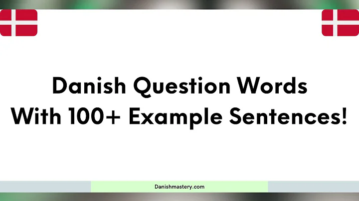 100+ Example Sentences With Danish Question Words! (Hvad, hvem, hvorfor, etc.)