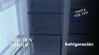 Hasta 45% Off En Productos De Refrigeración En Tu Kitchen Center. Compra Ahora