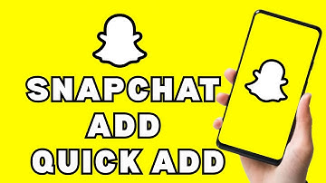How to Add Quick Add on Snapchat 2025?